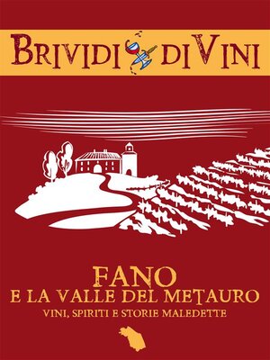 cover image of Fano e la valle del Metauro. Vini, spiriti e storie maledette
